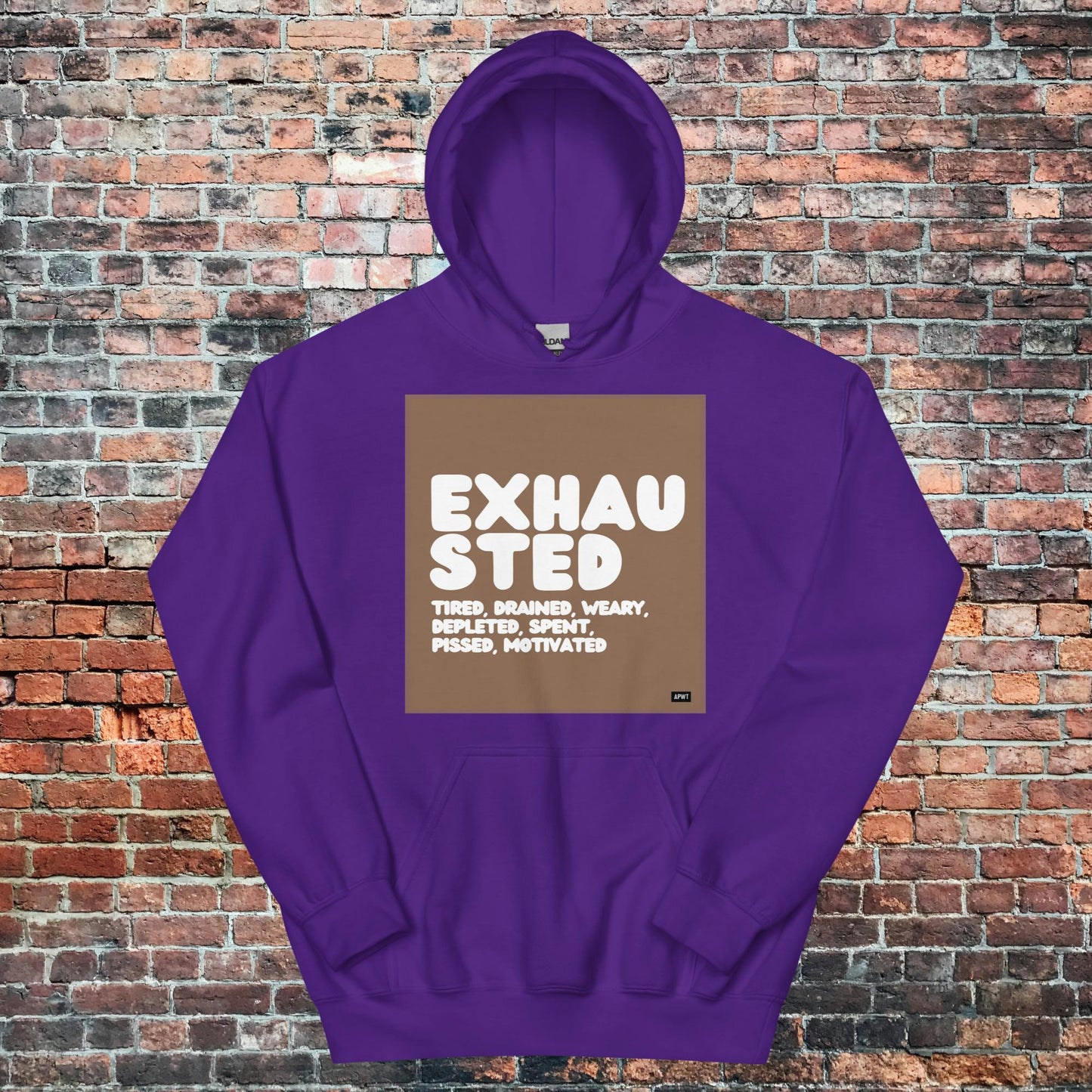 Exhausted in Brown and White Unisex Hoodie - Available in Assorted Colors