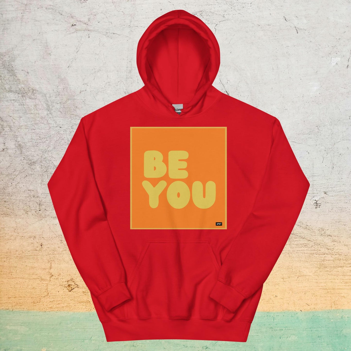 Be You in Orange and Yellow Unisex Hoodie - Available in Assorted Colors
