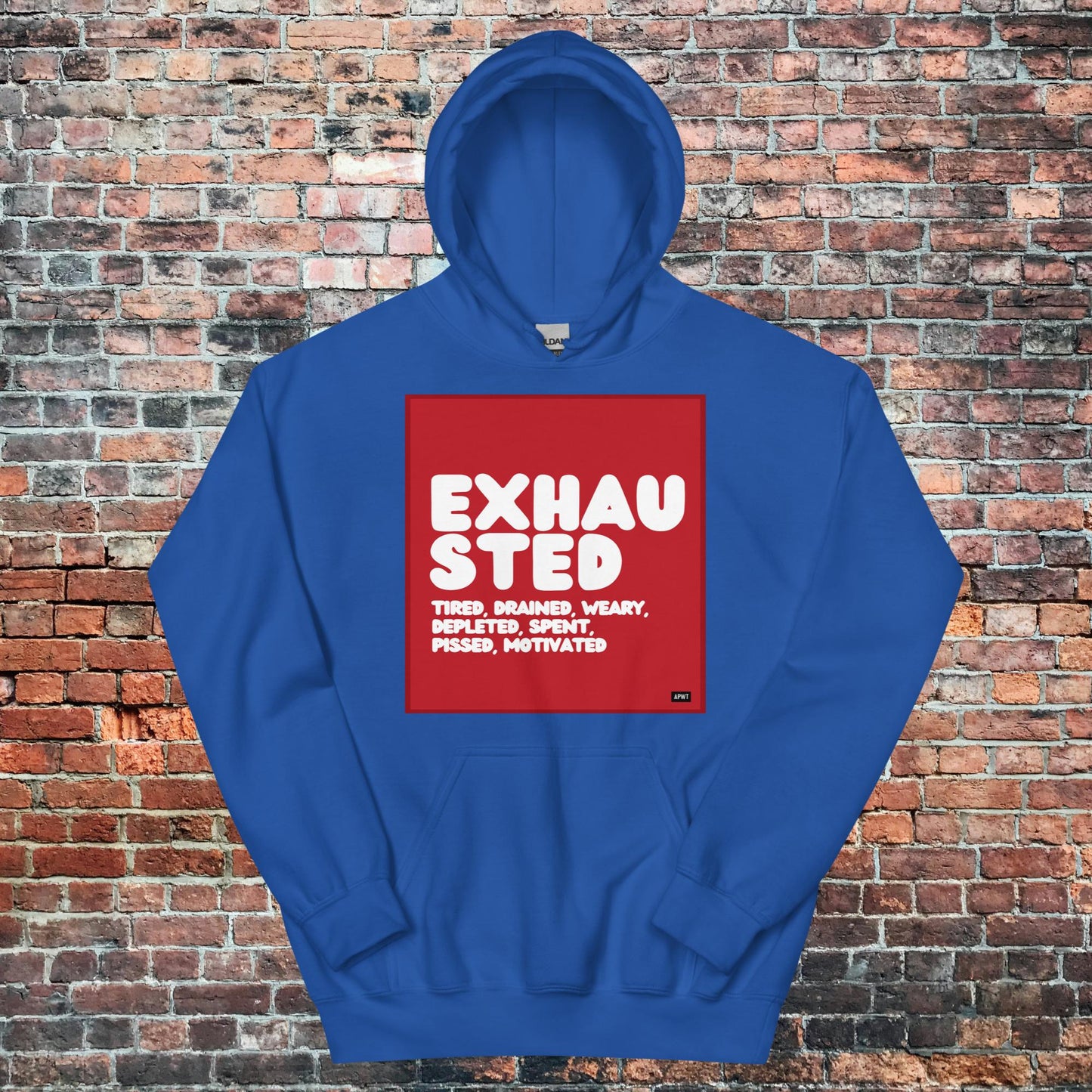 Exhausted in Red and White Unisex Hoodie - Available in Assorted Colors