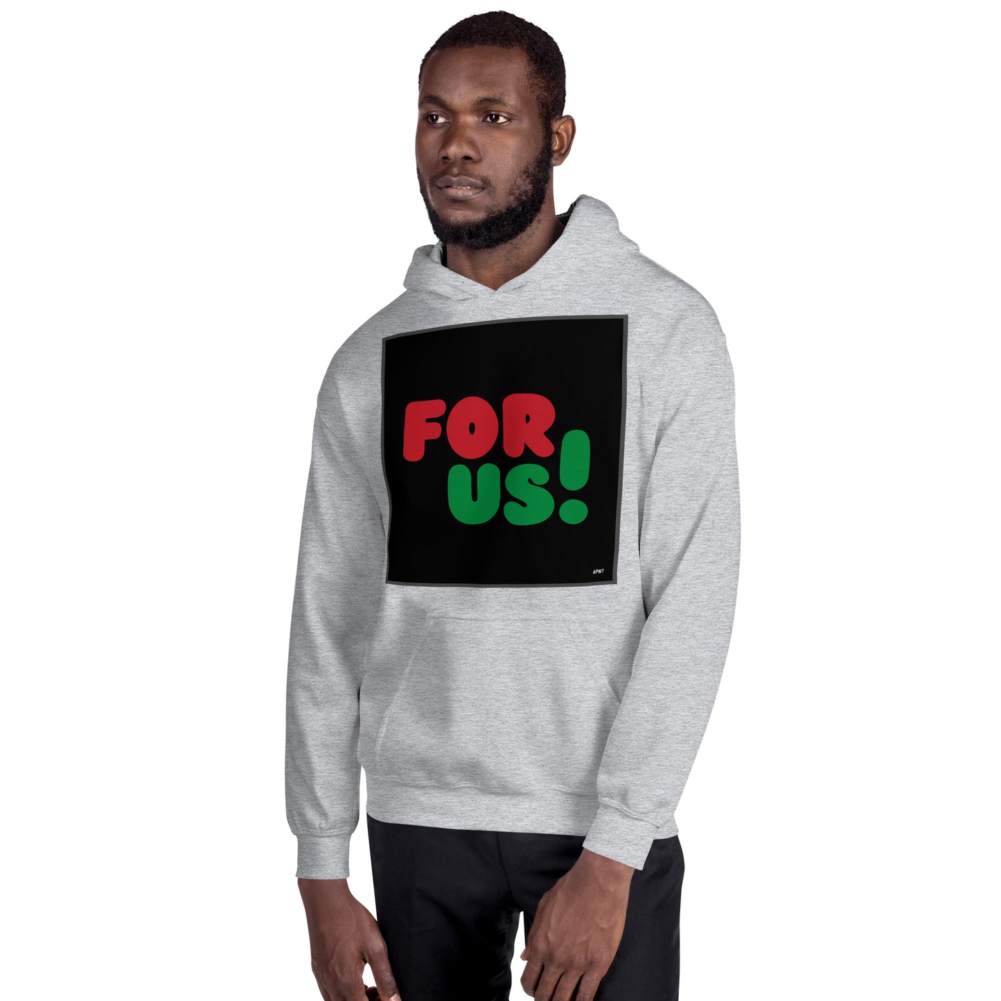 Man wearing the For Us in Black Unisex Hoodie in Sport Grey (2 of 3) - The APWT Gift Shop