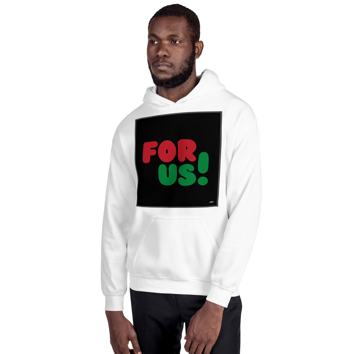 Man wearing the For Us in Black Unisex Hoodie in White (2 of 3) - The APWT Gift Shop