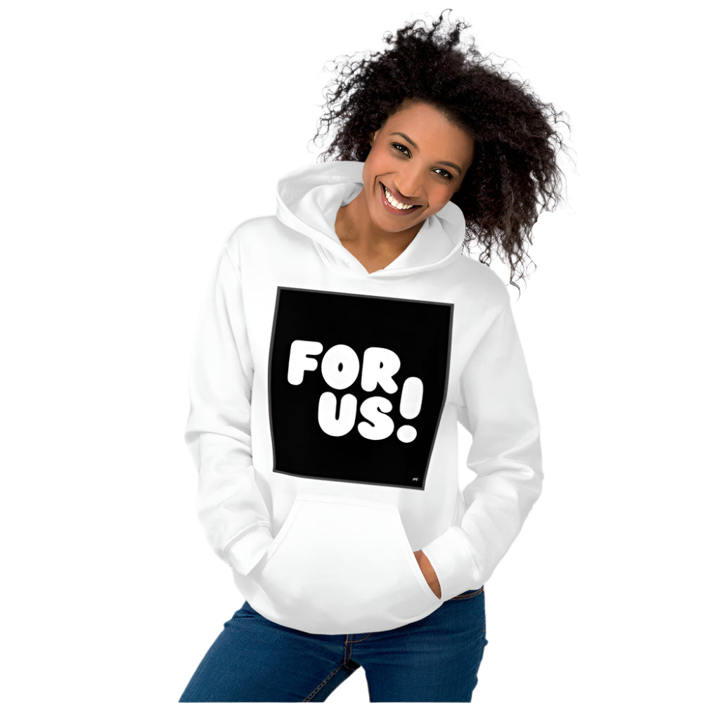 Woman wearing the For Us in Black and White Unisex Hoodie in White - The APWT Gift Shop