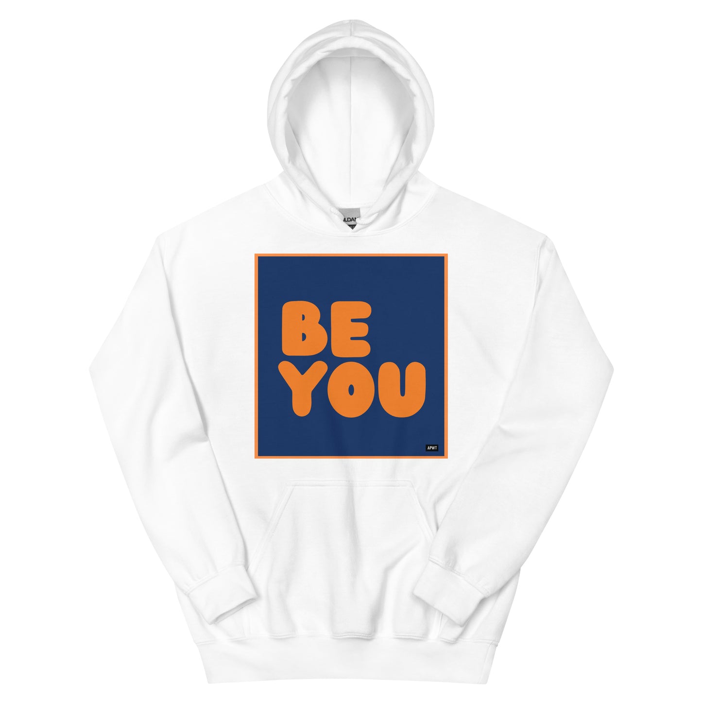 Be You in Blue and Orange Unisex Hoodie - The APWT Gift Shop