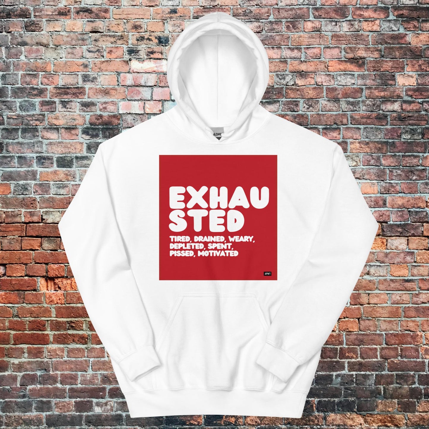Exhausted in Red and White Unisex Hoodie - Available in Assorted Colors