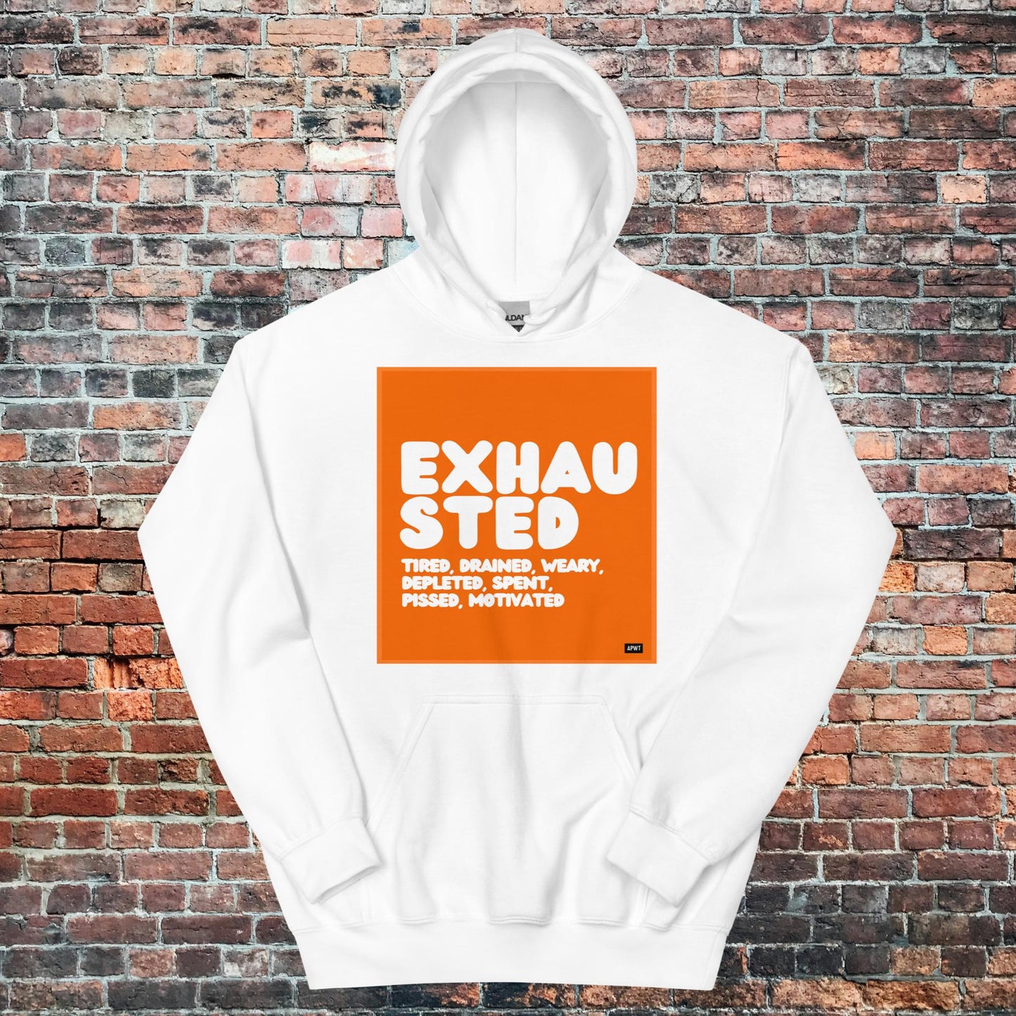 Exhausted in Orange and White Unisex Hoodie - Available in Assorted Colors