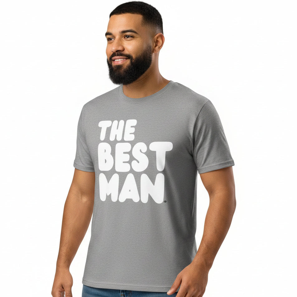 The Best Man Premium Unisex T-Shirt - Available in Assorted Colors