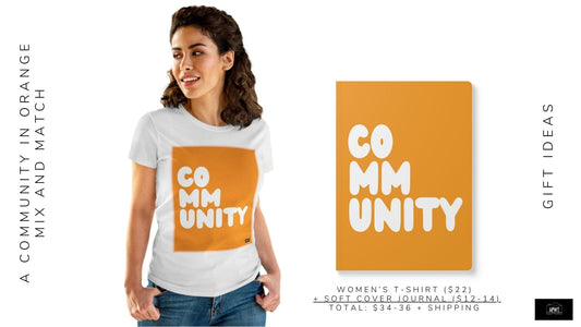 Our A Community in Orange Women's T-Shirt and A Community in Orange Soft Cover Journal - The APWT Gift Shop