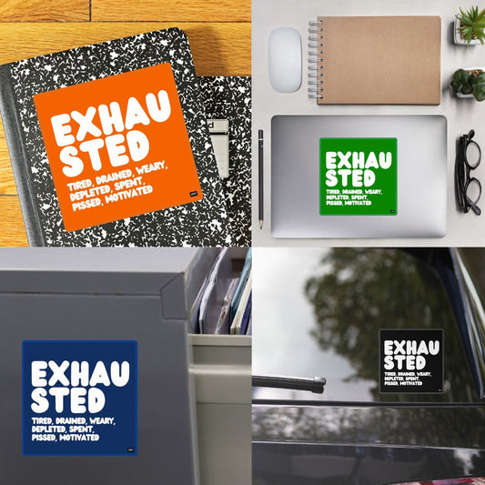 Fall Exhausted Vinyl Stickers now available in the APWT Gift Shop