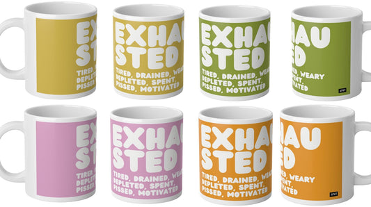 Exhausted Mugs are now in the Shop!