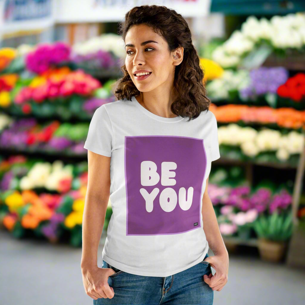 Be You in Purple Women's T-Shirt - Available in Assorted Colors
