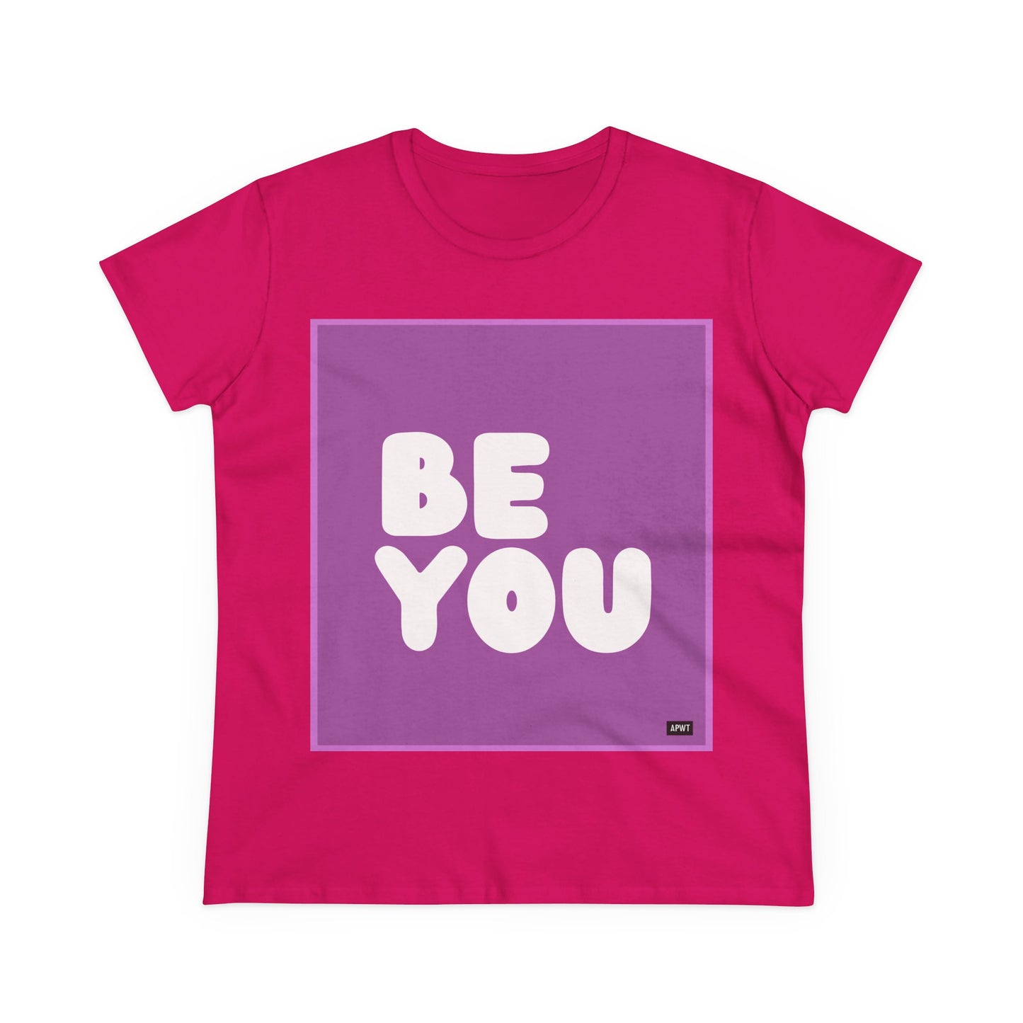 Be You in Purple Women's T-Shirt - Available in Assorted Colors