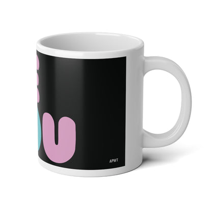Be You T Jumbo Mug - 20 Oz Mug
