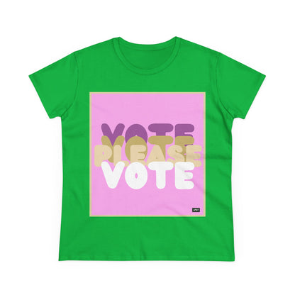 Please Vote in Pink Women's T-Shirt - Available in Assorted Colors