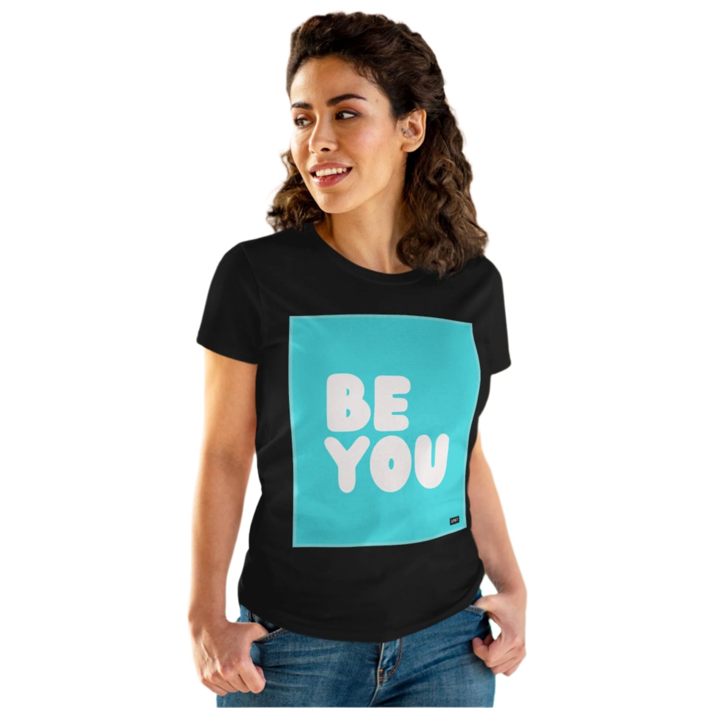 Be You in Turquoise Women's T-Shirt - Available in Assorted Colors