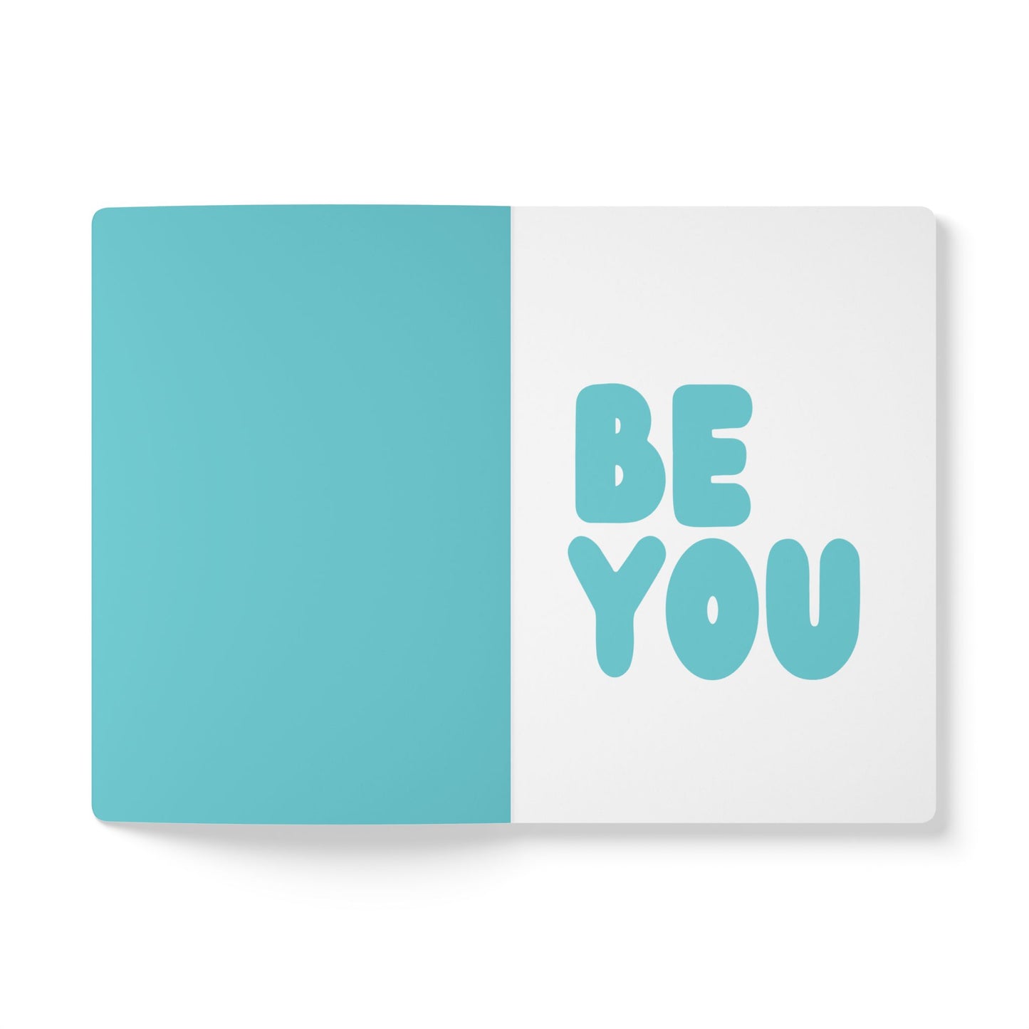 Be You in Turquoise Soft Cover Journal