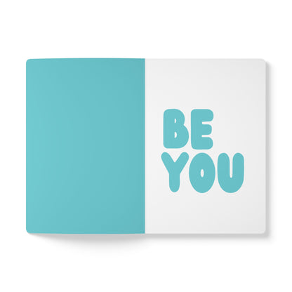 Be You in Turquoise Soft Cover Journal