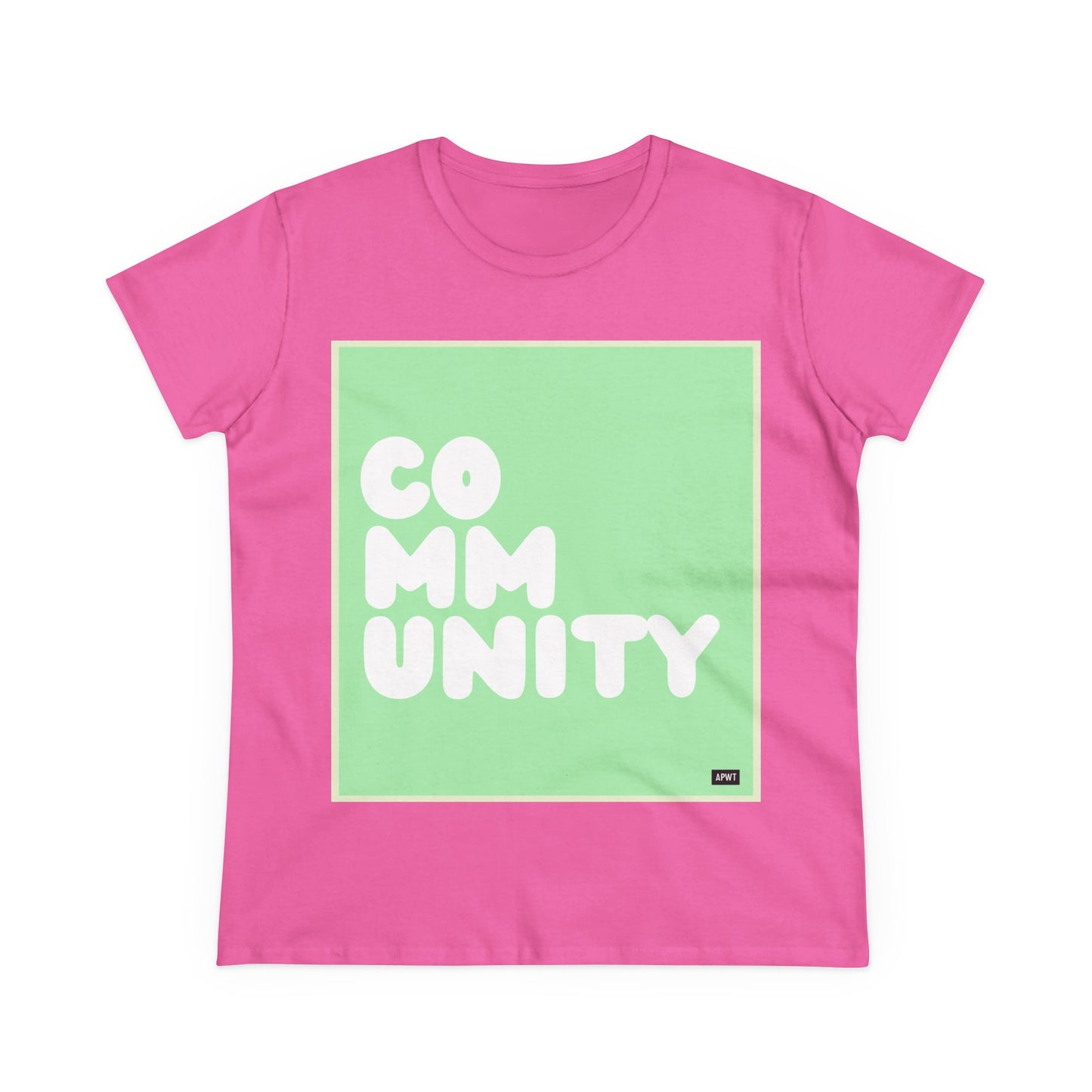 A Community in Mint Green Women's T-Shirt - Available in Assorted Colors