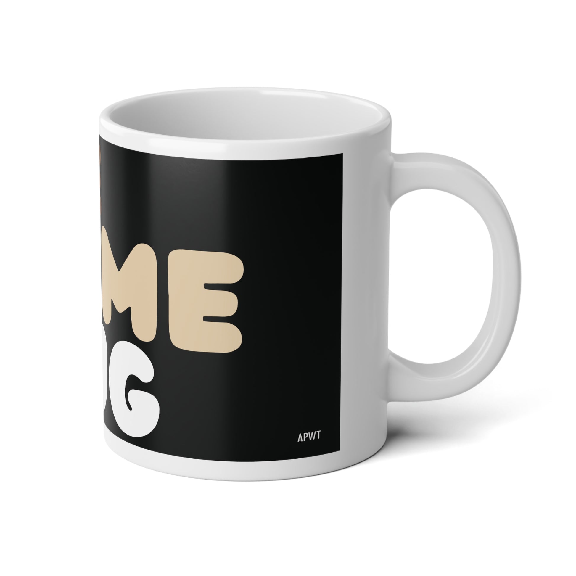 The Home Mug Jumbo Mug - The APWT Gift Shop