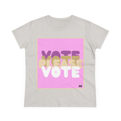 Please Vote in Pink Women's T-Shirt - Available in Assorted Colors