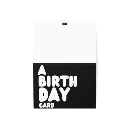 A Birthday Card in Black and White Greeting Card Set - 2 Sizes Available, Quantities of 10, 30, 50