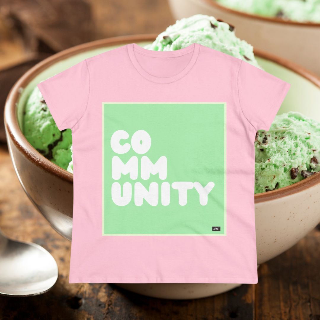 A Community in Mint Green Women's T-Shirt - Available in Assorted Colors