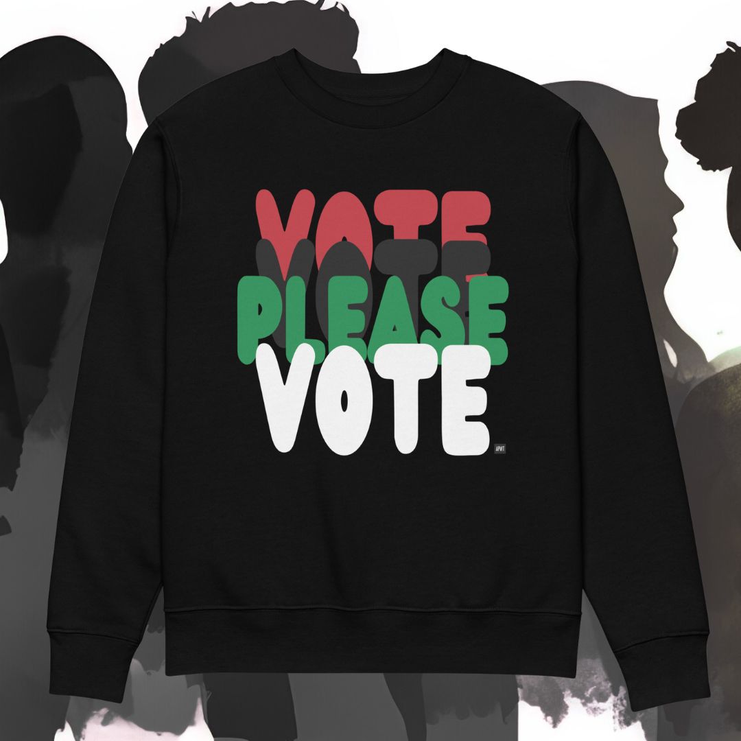 Please Vote in Black Premium Unisex Crew Neck Sweatshirt - Available in 2 Colors