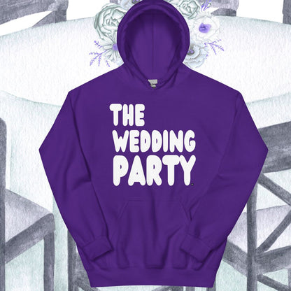 The Wedding Party Unisex Hoodie - Available in Assorted Colors