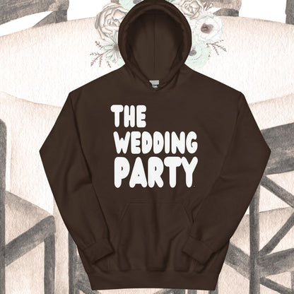The Wedding Party Unisex Hoodie - Available in Assorted Colors