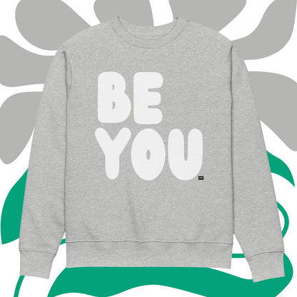 Be You in Grey and White Premium Unisex Crew Neck Sweatshirt