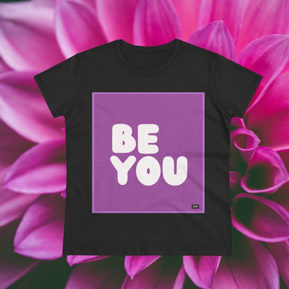 Be You in Purple Women's T-Shirt - Available in Assorted Colors
