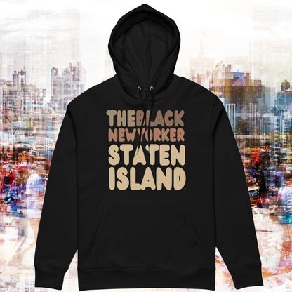 Black New Yorker Staten Island Premium Unisex Hoodie - Available in Assorted Colors