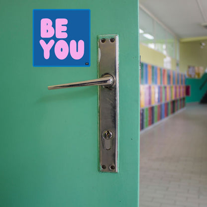 Be You in Blue and Pink Vinyl Sticker
