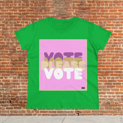 Please Vote in Pink Women's T-Shirt - Available in Assorted Colors