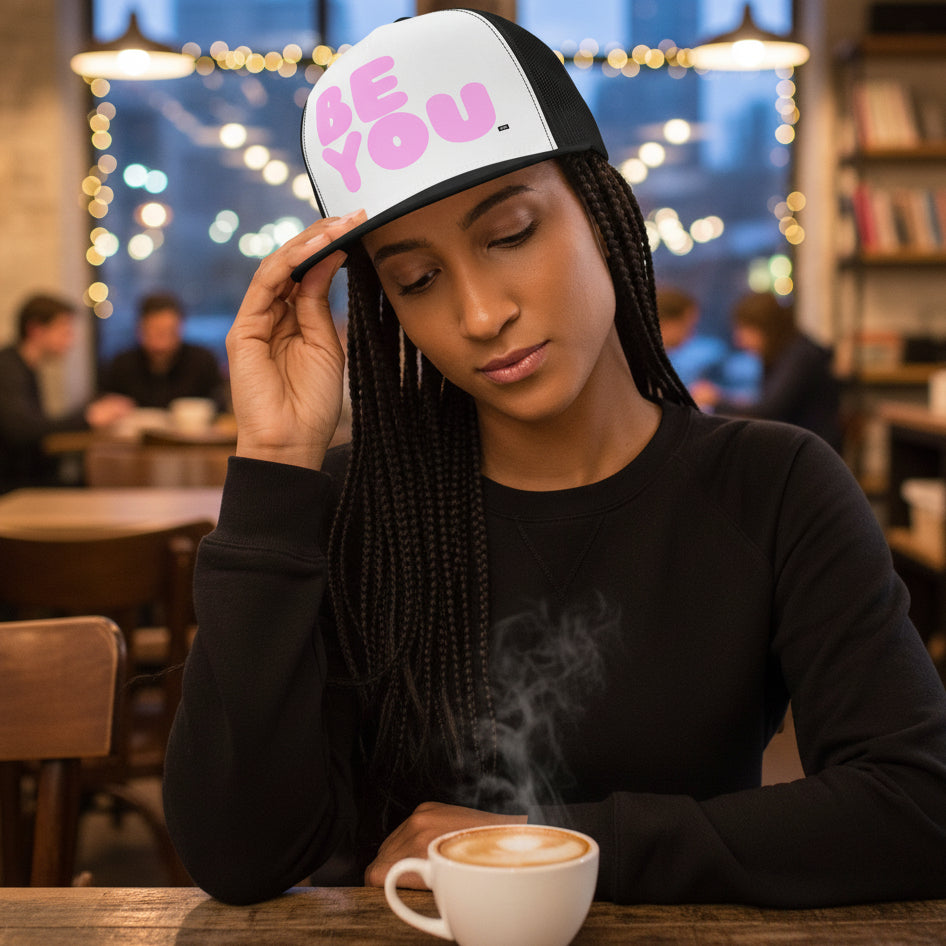 Be You in Pink Trucker Hat - Available in Assorted Colors