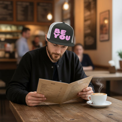 Be You in Pink Trucker Hat - Available in Assorted Colors
