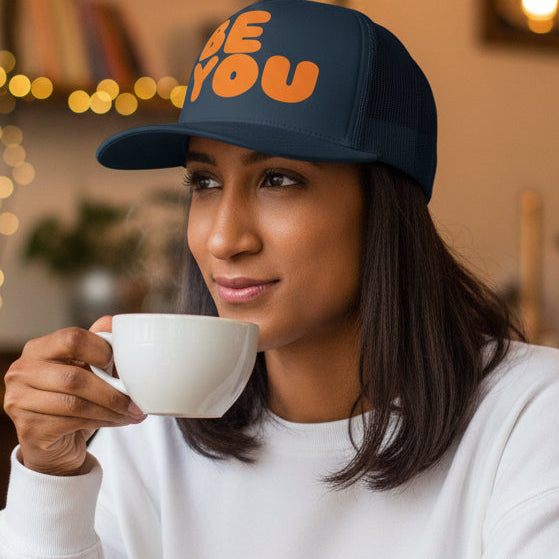 Be You in Orange Trucker Hat - Available in Assorted Colors