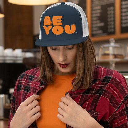 Be You in Orange Trucker Hat - Available in Assorted Colors