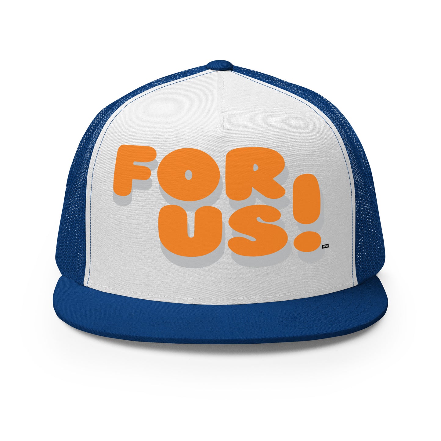 For Us in Blue and Orange Trucker Hat