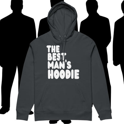 The Best Man's Hoodie Premium Unisex Hoodie - Available in Assorted Colors