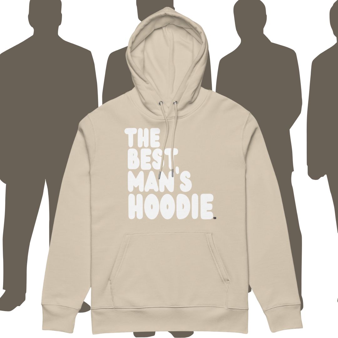 The Best Man's Hoodie Premium Unisex Hoodie - Available in Assorted Colors