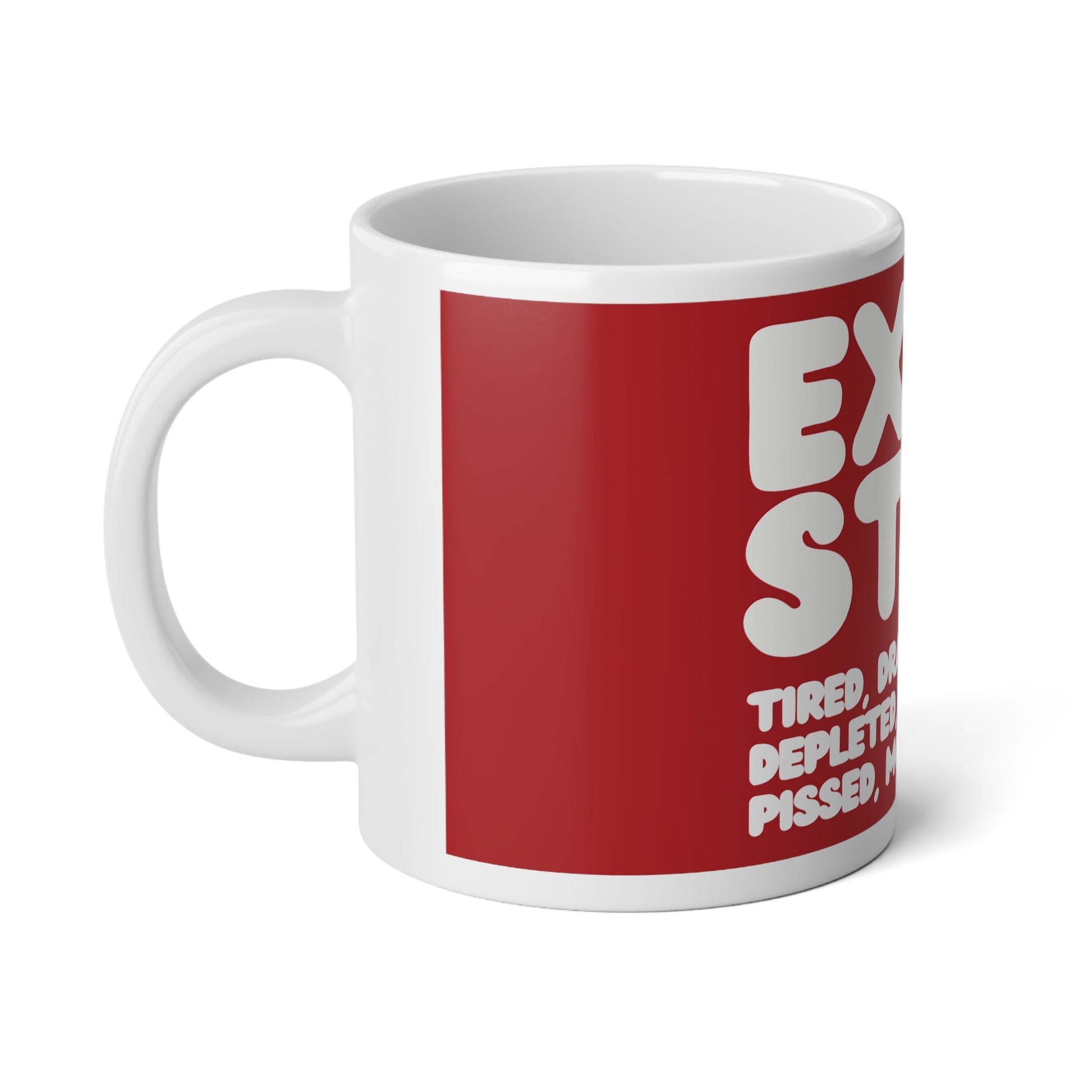Exhausted in Red and White Jumbo Mug - The APWT Gift Shop