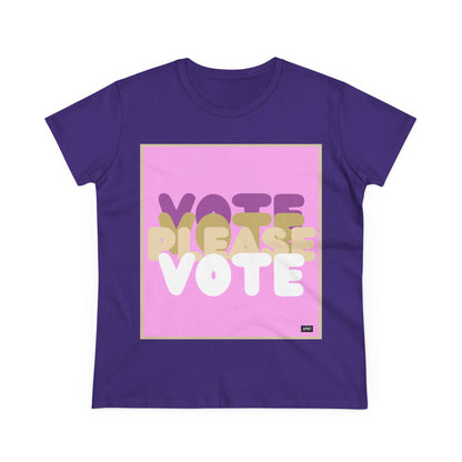 Please Vote in Pink Women's T-Shirt - Available in Assorted Colors