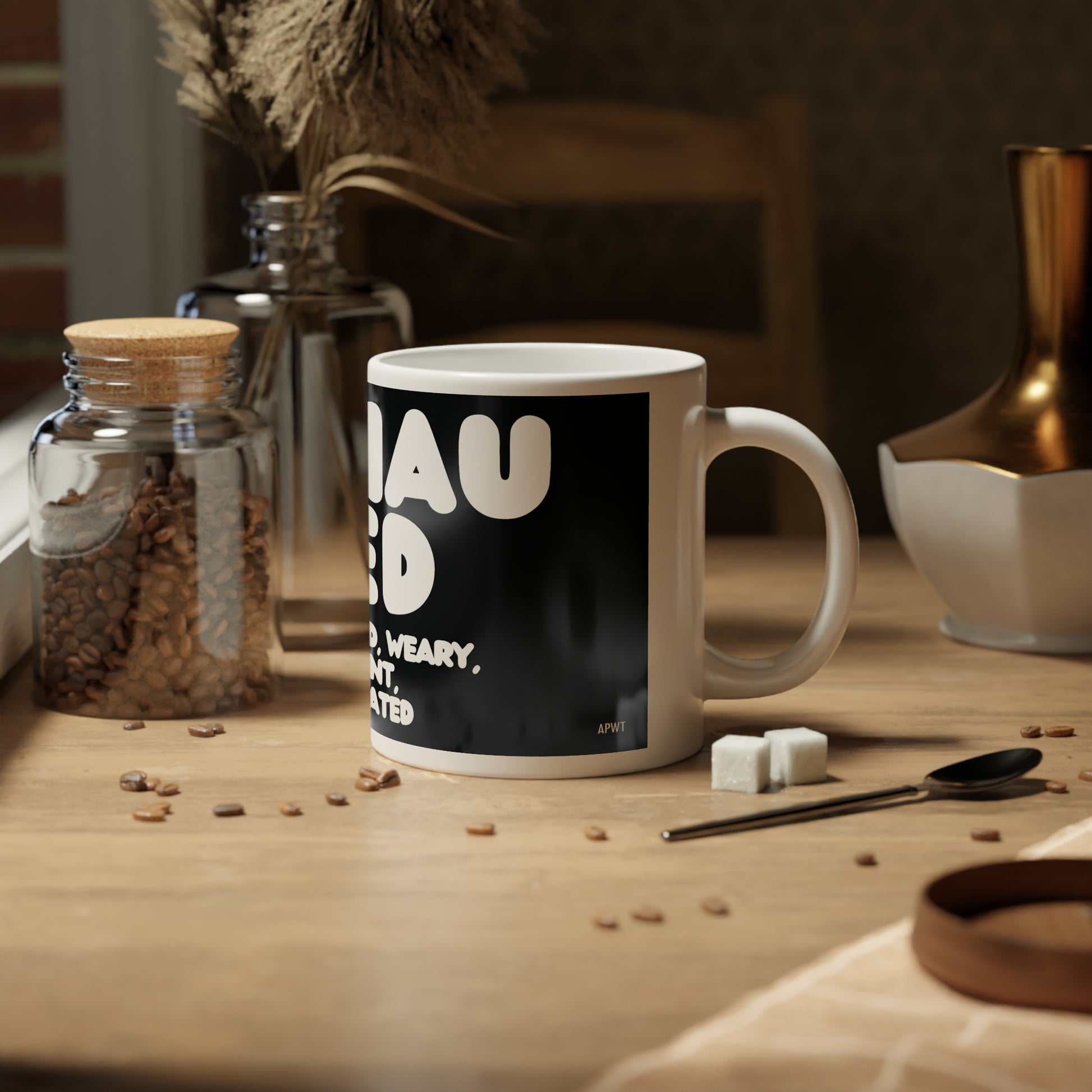 Exhausted in Black and White Jumbo Mug - The APWT Gift Shop