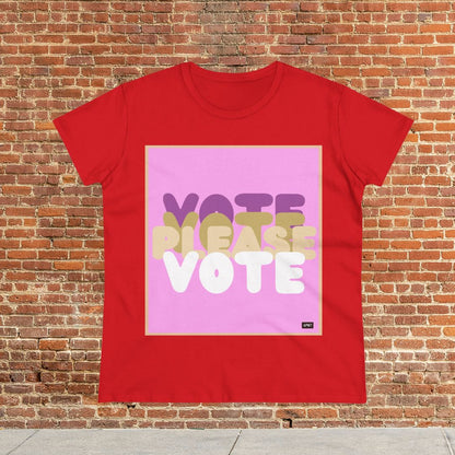 Please Vote in Pink Women's T-Shirt - Available in Assorted Colors