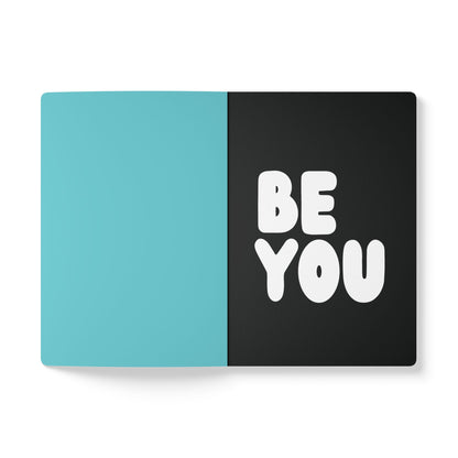 Be You in Turquoise Soft Cover Journal