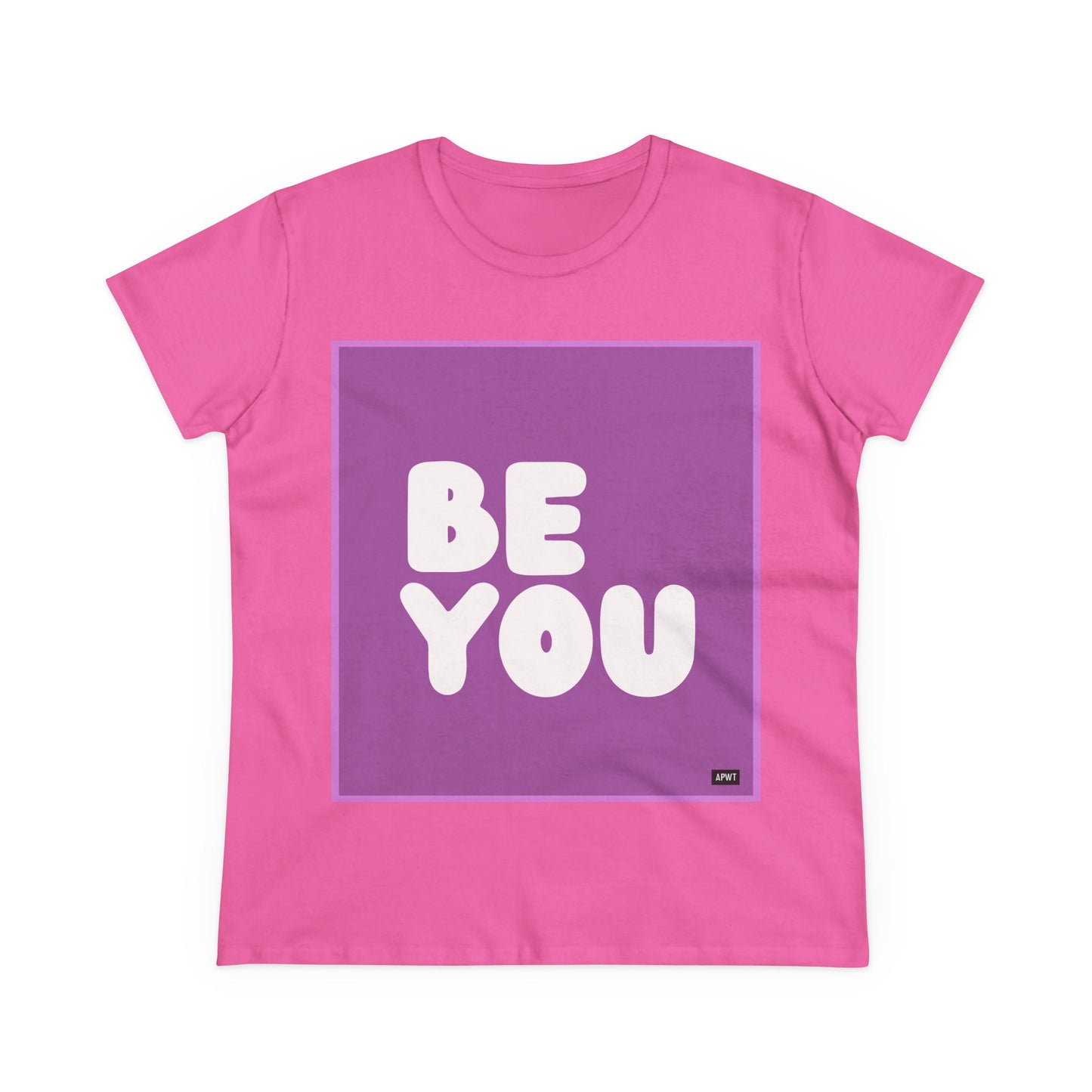 Be You in Purple Women's T-Shirt - Available in Assorted Colors