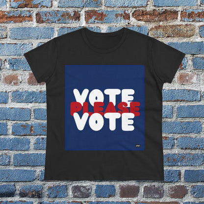 Please Vote Women's T-Shirt - Available in Assorted Colors