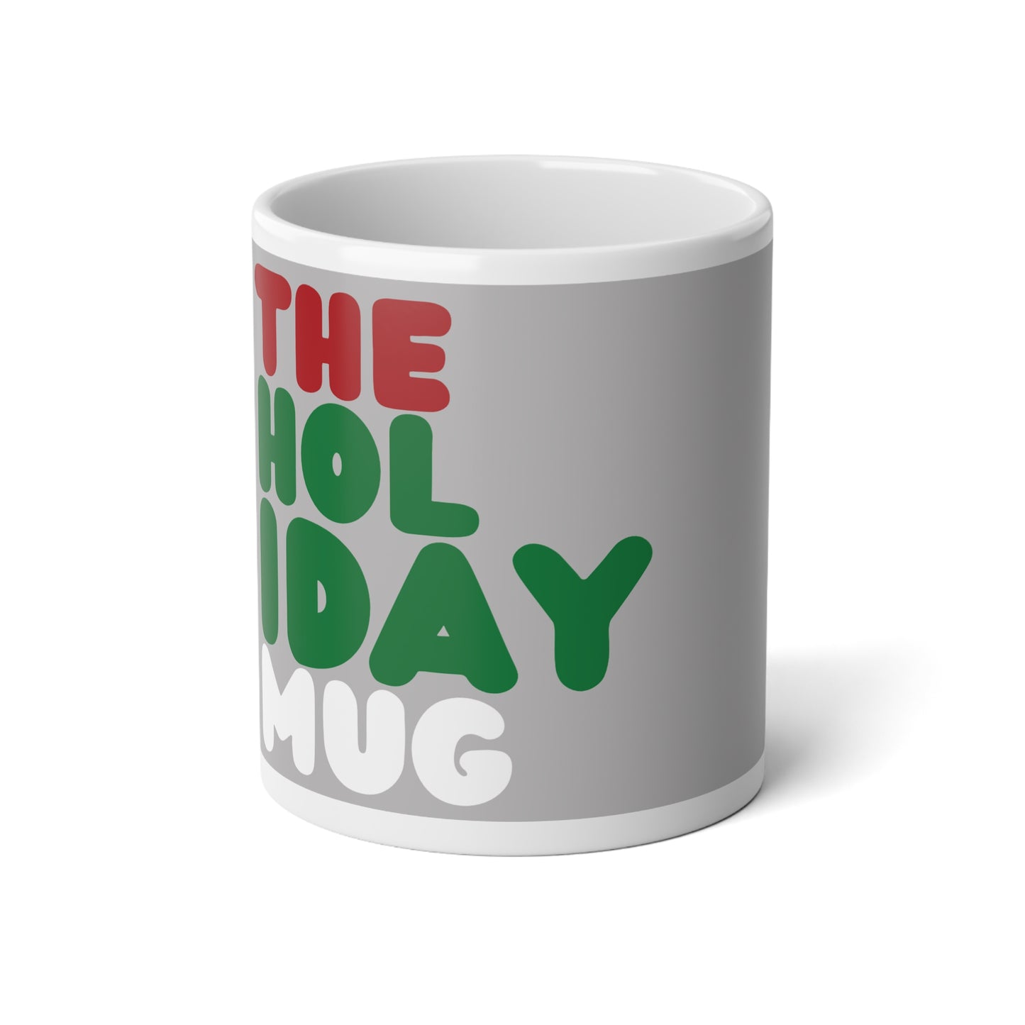 The Holiday Jumbo Mug in Grey - 20oz Mug