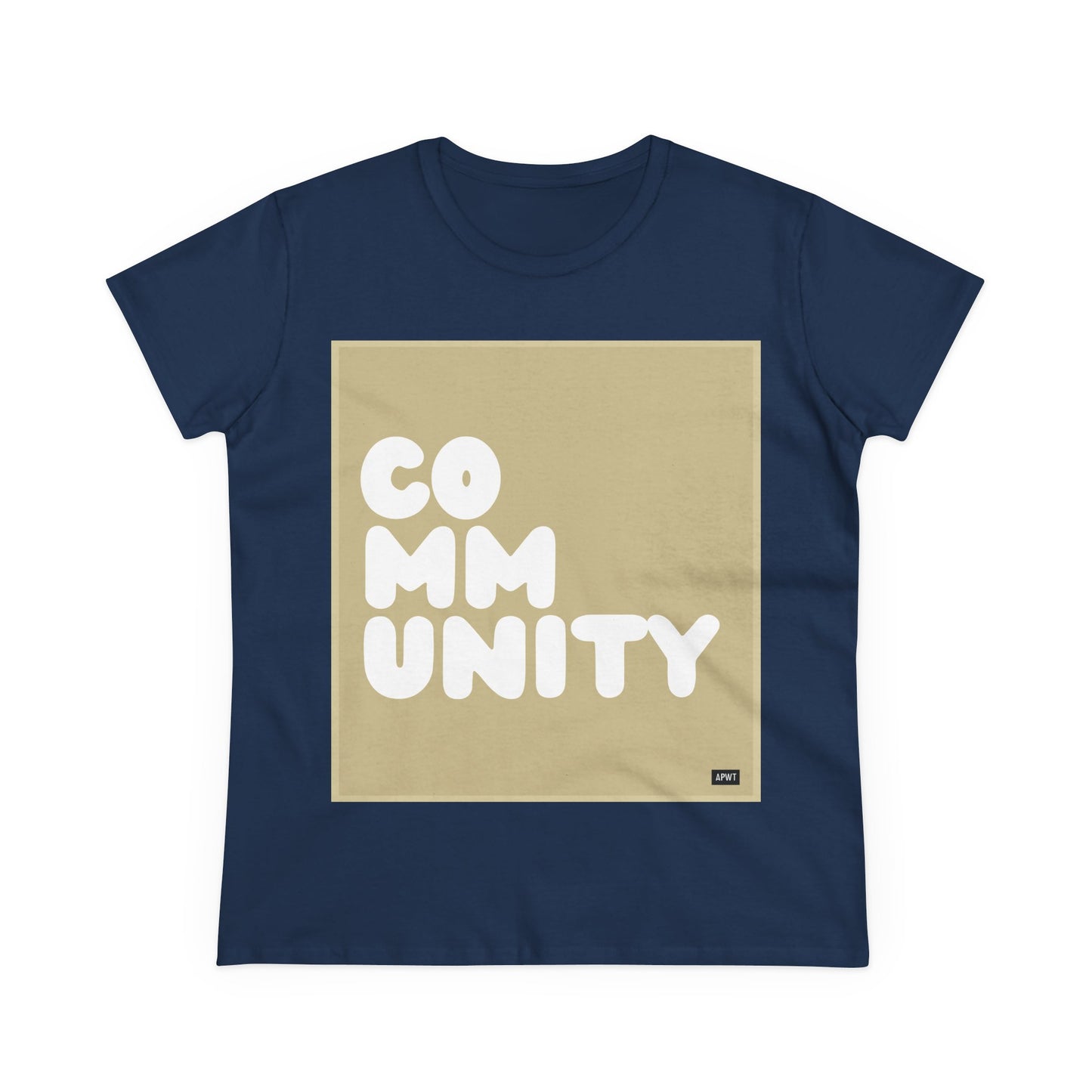 A Community in Beige Women's T-Shirt - Available in Assorted Colors