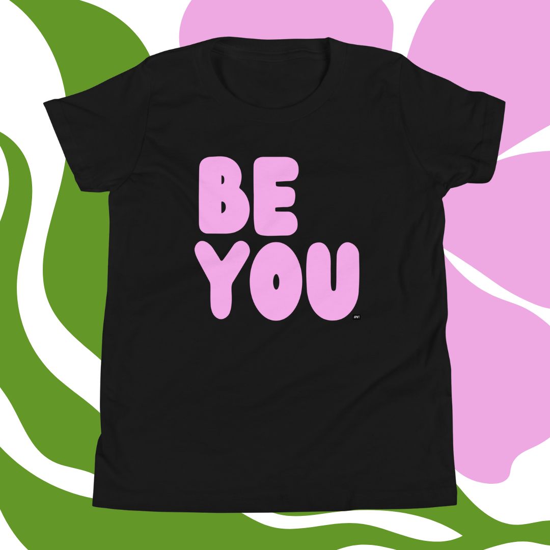 Be You Kids in Pink Unisex T-Shirt - Available in Assorted Colors